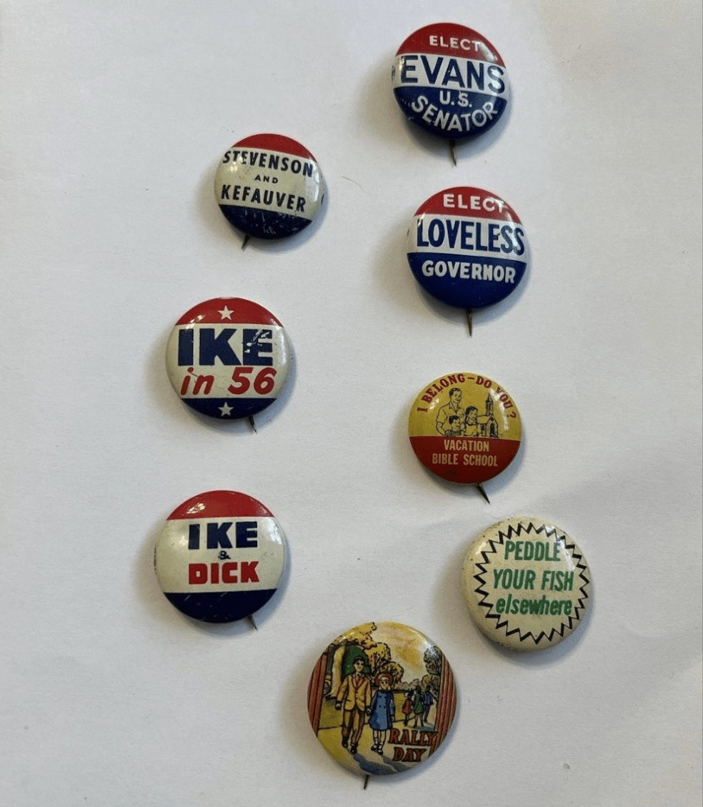 Vintage Political Campaign Pin Lot – Eisenhower “Ike 56”, Stevenson, Loveless, Mid - Century Buttons - Workshop & Study