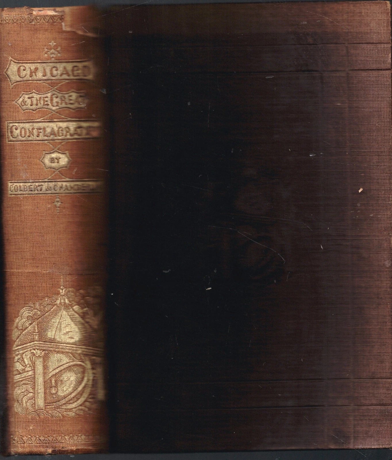 RARE 1871 Chicago and the Great Conflagration First Edition with Folding Map – Colbert & Chamberlin Illustrated Fire History - Workshop & Study