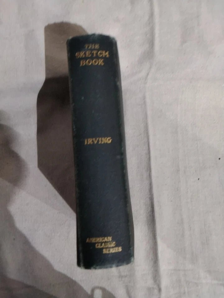 The Sketch Book of Geoffrey Crayon, Gent. by Washington Irving | American Classic Series Hardcover | Early Grosset & Dunlap Edition | Vintage Literary Classic - Workshop & Study