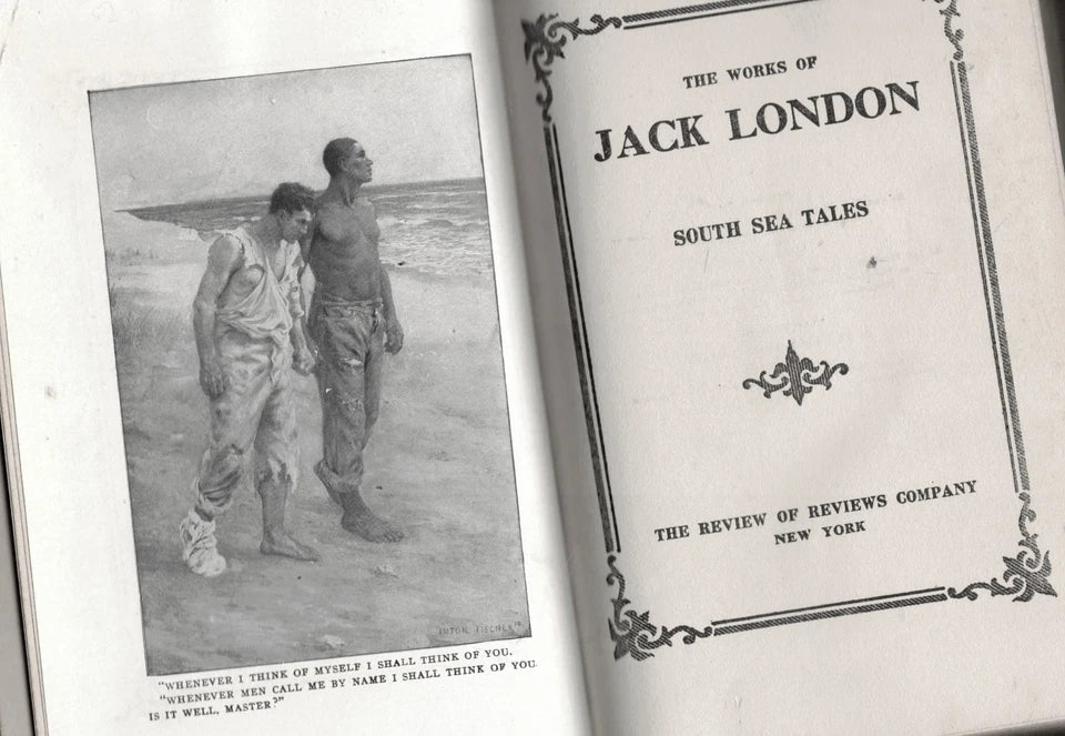 1911 Jack London South Sea Tales – Illustrated Authorized Edition, Review of Reviews Co.